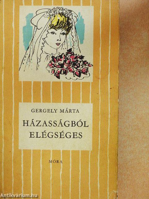 Házasságból elégséges