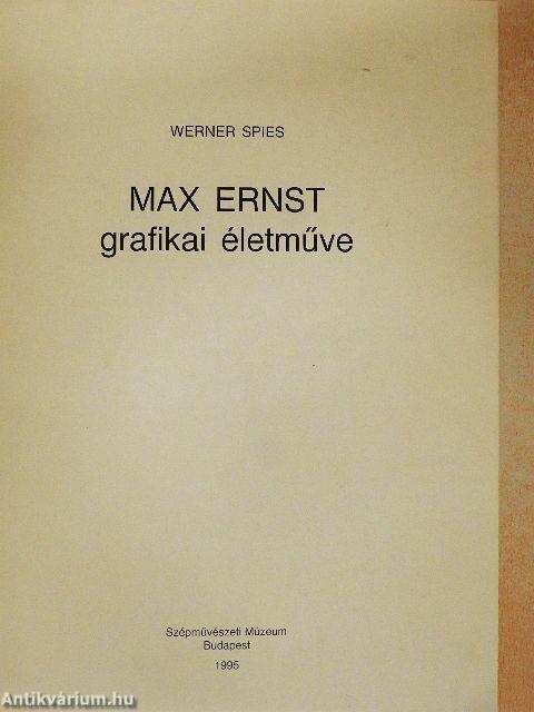 Max Ernst grafikai életműve
