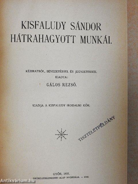 Kisfaludy Sándor hátrahagyott munkái