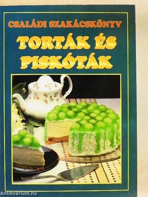 Torták és piskóták
