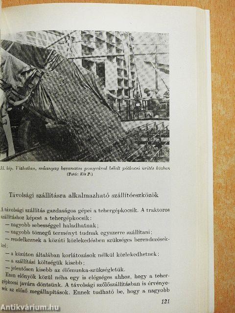 A szőlő gépi szüretelése és feldolgozása