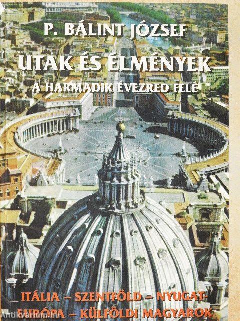 Utak és élmények a harmadik évezred felé