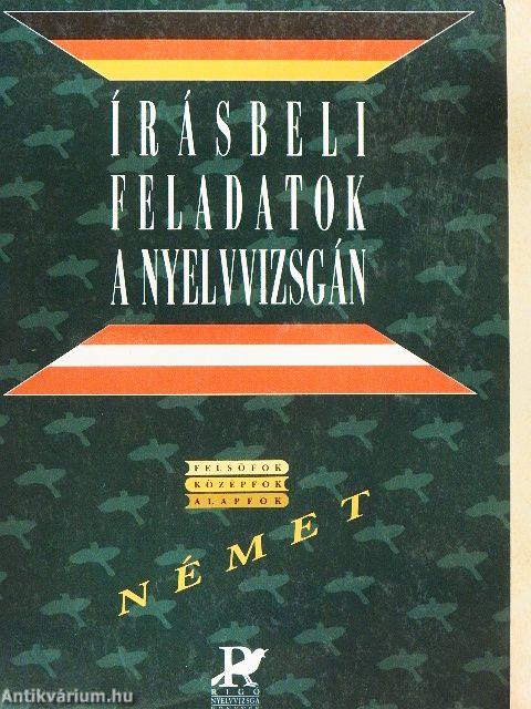 Írásbeli feladatok a nyelvvizsgán - Német