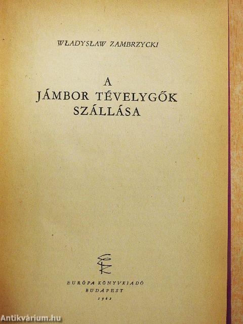 A jámbor tévelygők szállása