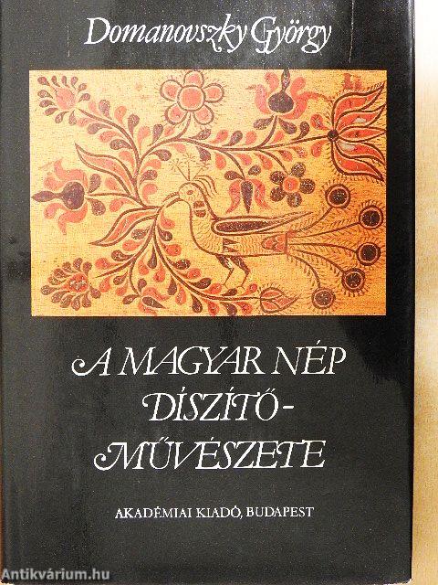 A magyar nép díszítőművészete I-II.