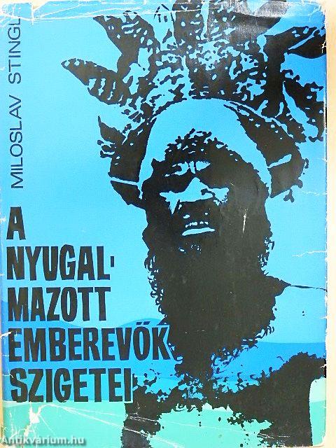 A nyugalmazott emberevők szigetei