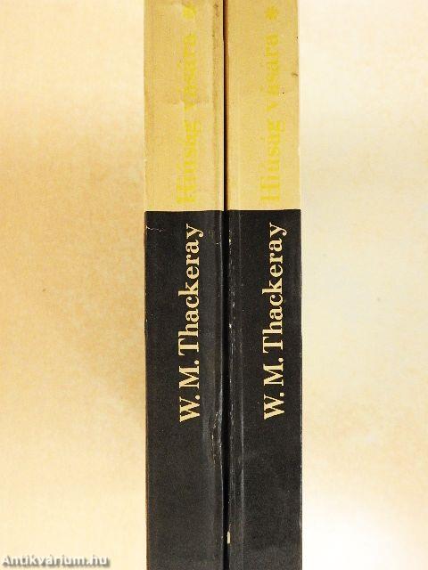 Hiúság vására I-II.