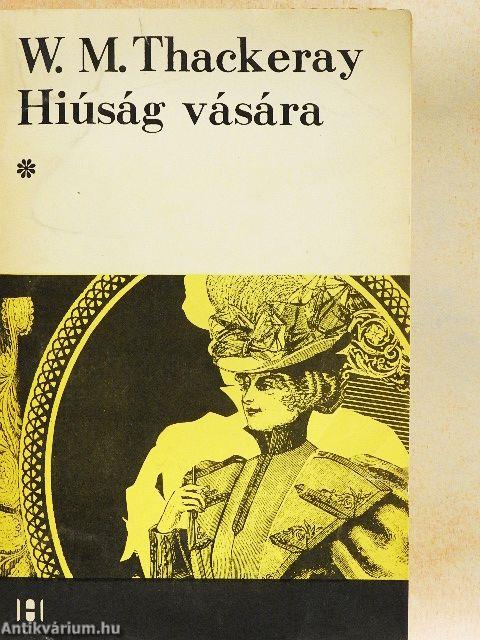 Hiúság vására I-II.
