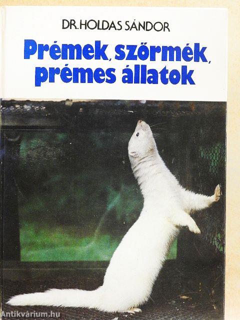 Prémek, szőrmék, prémes állatok