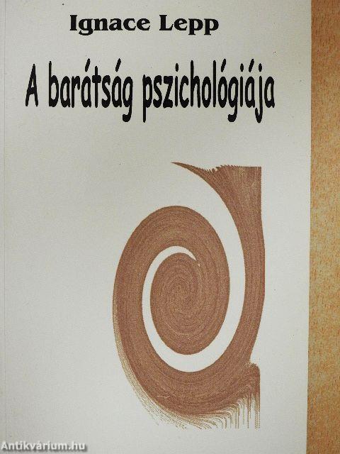 A barátság pszichológiája