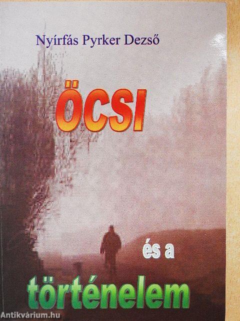 Öcsi és a történelem