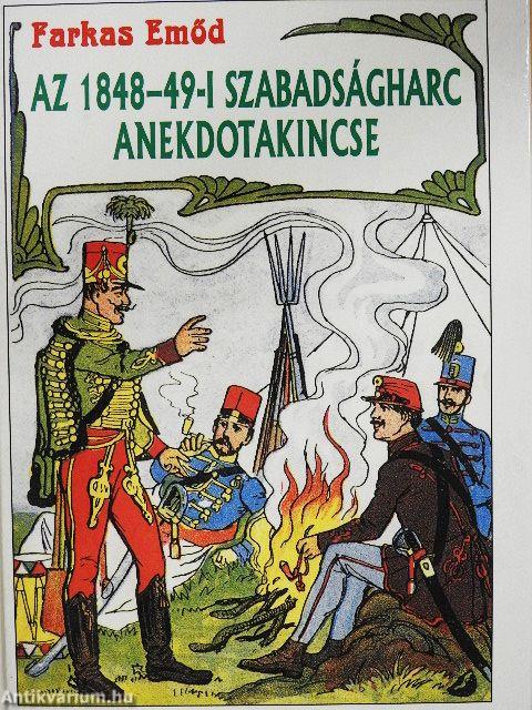 Az 1848-49-i szabadságharc anekdotakincse