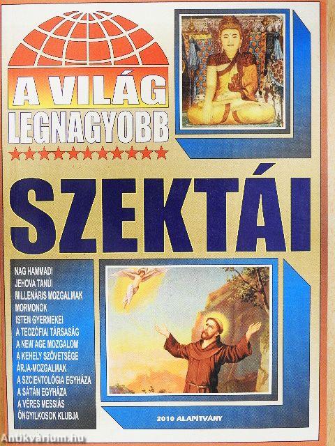 A világ legnagyobb szektái