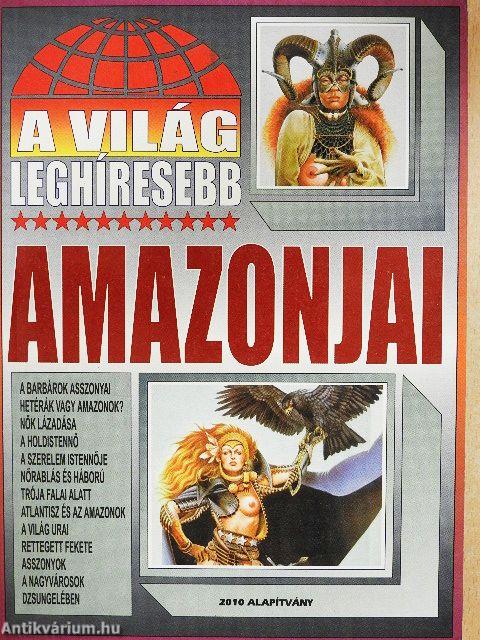 A világ leghíresebb amazonjai