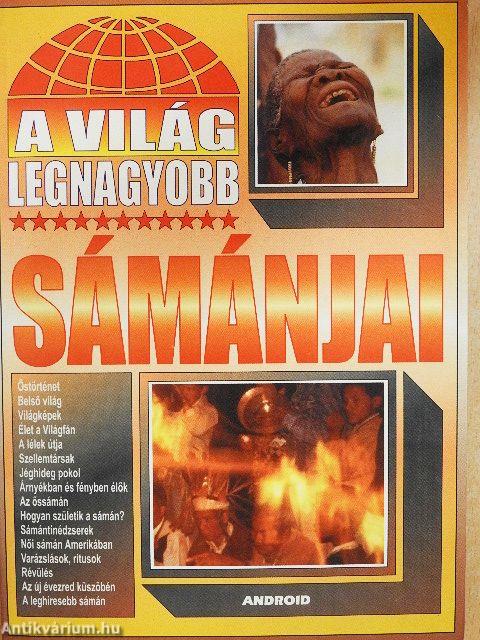 A világ legnagyobb sámánjai