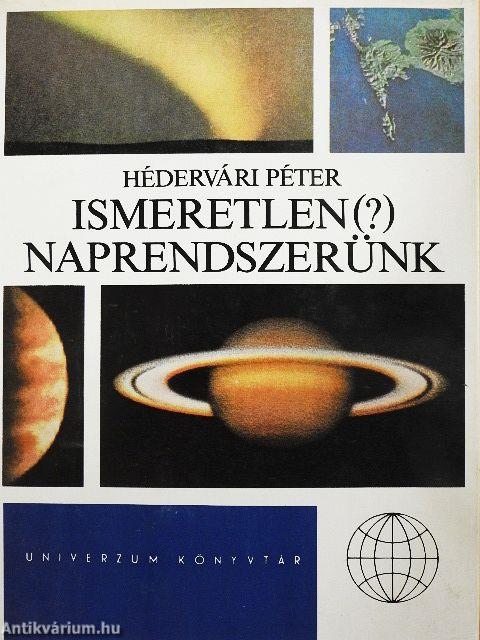 Ismeretlen (?) Naprendszerünk