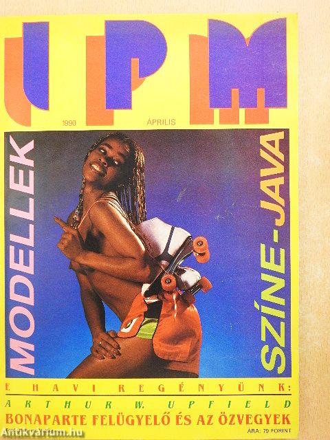 IPM 1990. április