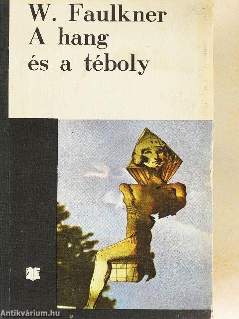 A hang és a téboly/Míg fekszem kiterítve