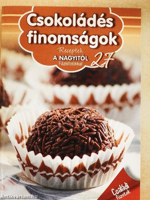 Csokoládés finomságok