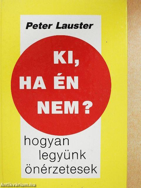 Ki, ha én nem?