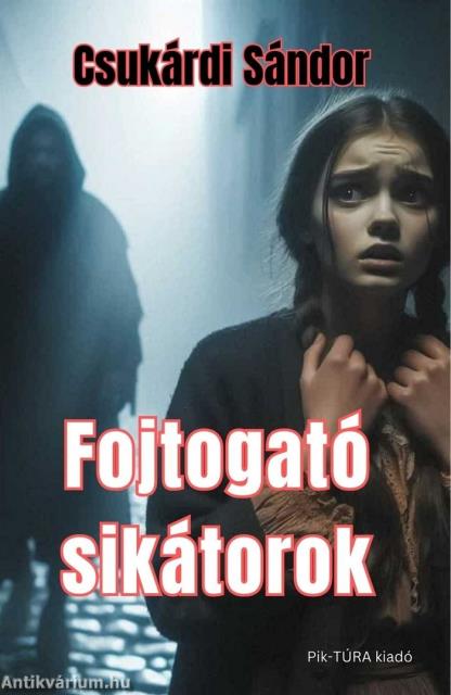 Fojtogató sikátorok
