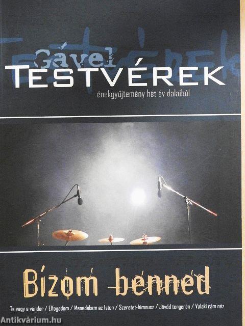 Bízom benned - Énekgyűjtemény hét év dalaiból