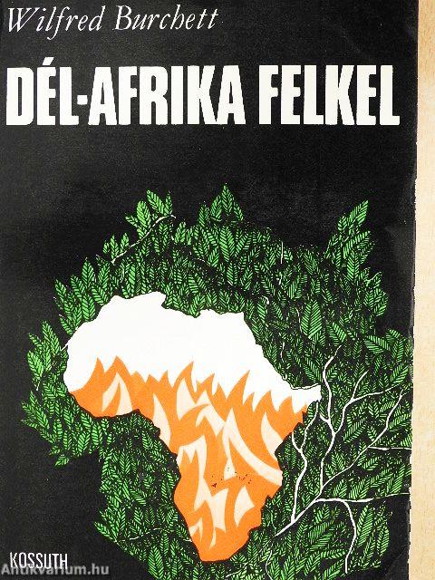 Dél-Afrika felkel