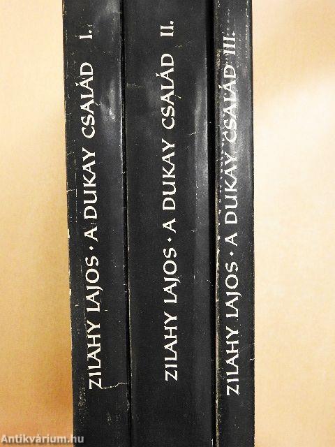 A Dukay család I-III.
