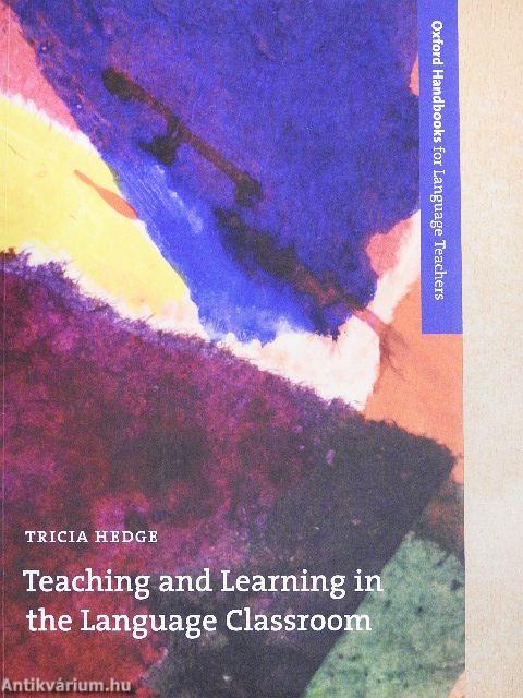 Teaching and Learning in the Language Classroom