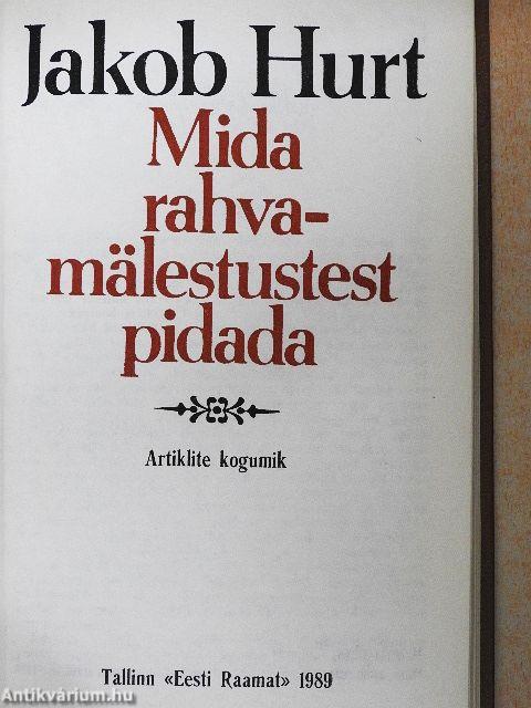 Mida rahvamälestustest pidada