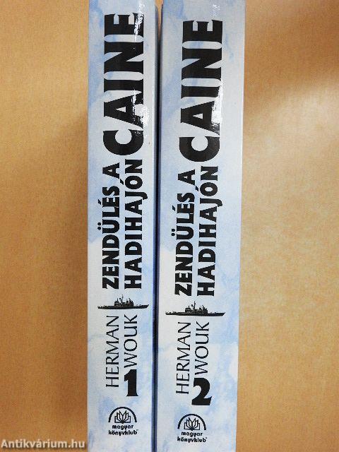 Zendülés a Caine hadihajón I-II.