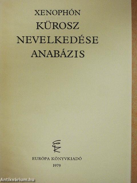 Kürosz nevelkedése/Anabázis