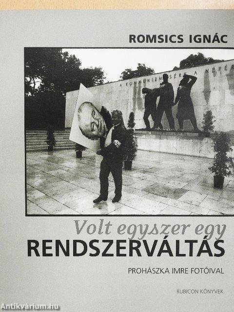 Volt egyszer egy rendszerváltás