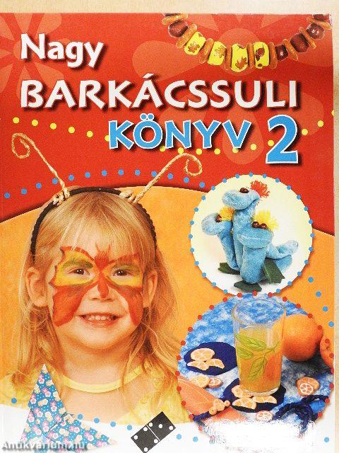 Nagy barkácssuli könyv 2.
