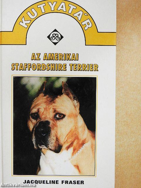 Az amerikai staffordshire terrier