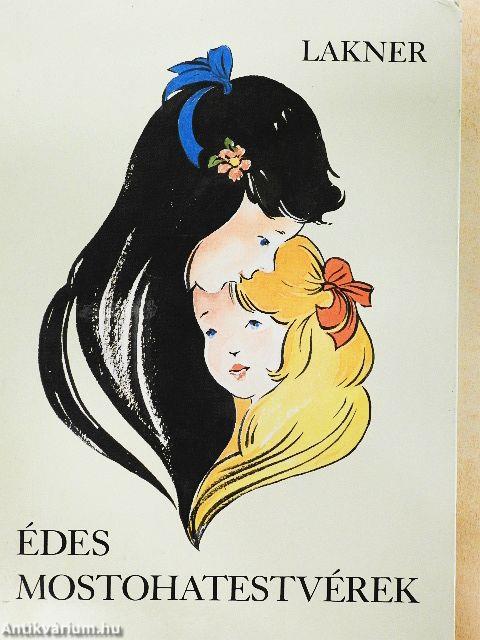 Édes mostohatestvérek