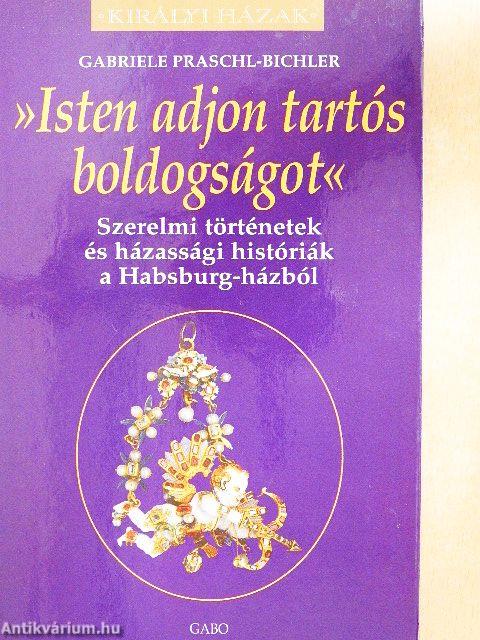 »Isten adjon tartós boldogságot!«