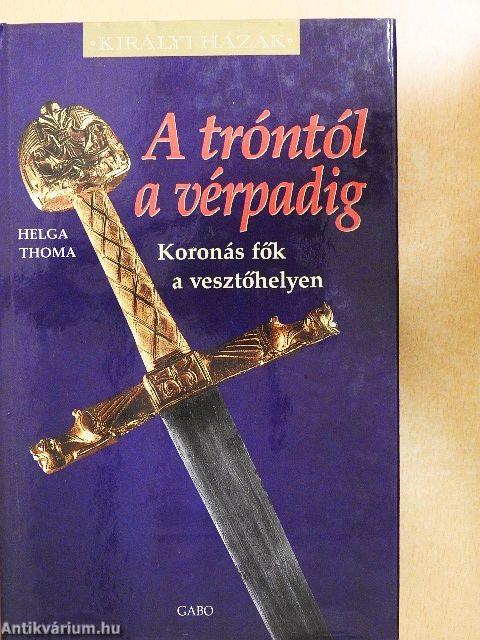 A tróntól a vérpadig