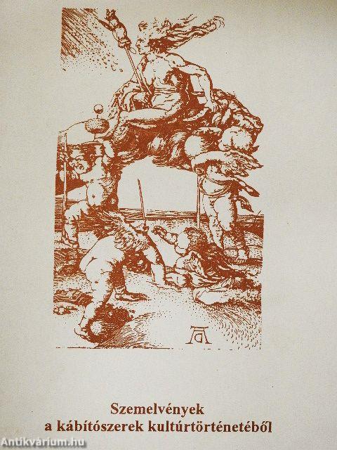 Szemelvények a kábítószerek kultúrtörténetéből