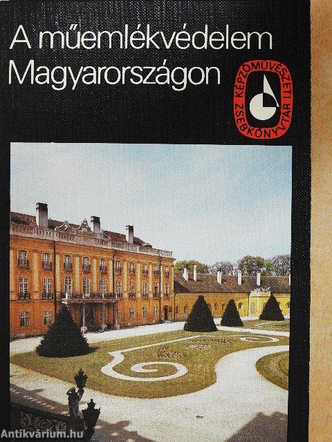 A műemlékvédelem Magyarországon
