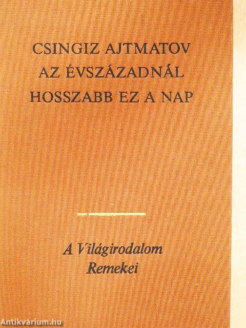 Az évszázadnál hosszabb ez a nap