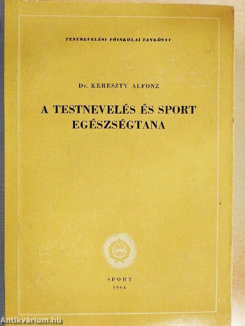 A testnevelés és sport egészségtana