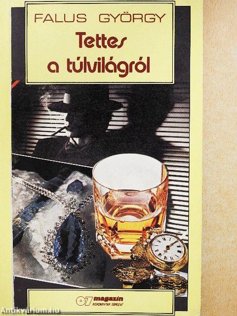 Tettes a túlvilágról