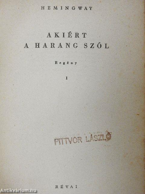 Akiért a harang szól I-II.