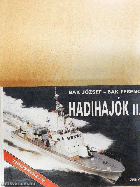 Hadihajók II.