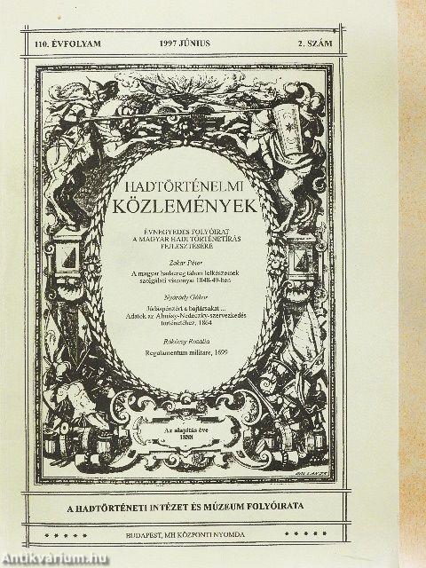Hadtörténelmi Közlemények 1997. június
