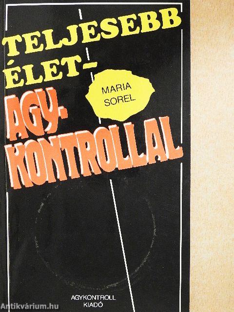 Teljesebb élet - Agykontrollal