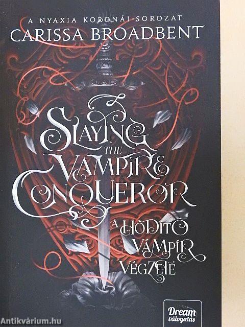 A hódító vámpír végzete