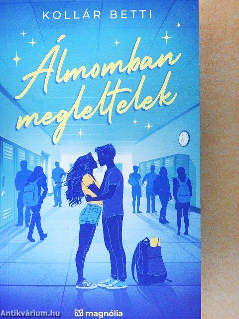 Álmomban megleltelek