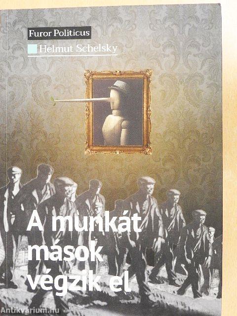 A munkát mások végzik el